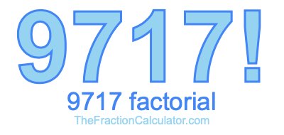 9717 Factorial