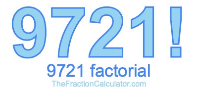 9721 Factorial