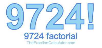 9724 Factorial