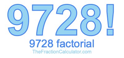 9728 Factorial