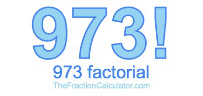 Factorial of 973 973 Factorial