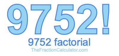 9752 Factorial