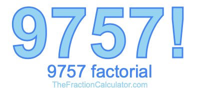 9757 Factorial