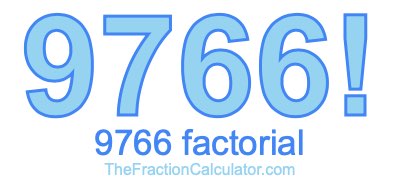 9766 Factorial