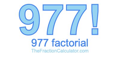 Factorial of 977 977 Factorial