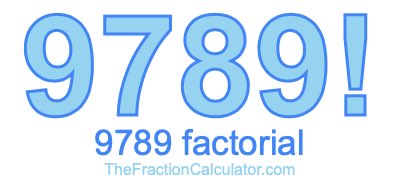 9789 Factorial
