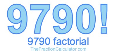 9790 Factorial