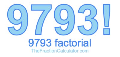 9793 Factorial