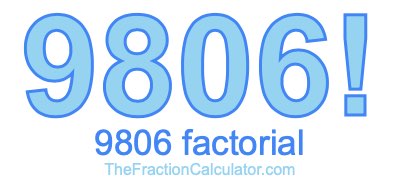 9806 Factorial