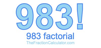 Factorial of 983 983 Factorial