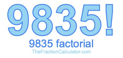 Factorial of 9835 9835 Factorial