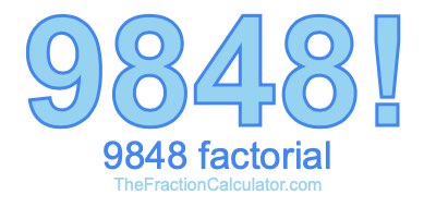 9848 Factorial