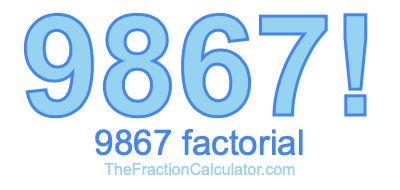 9867 Factorial