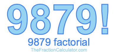 9879 Factorial