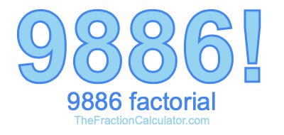 9886 Factorial