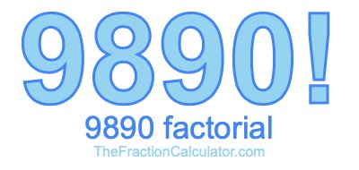 9890 Factorial