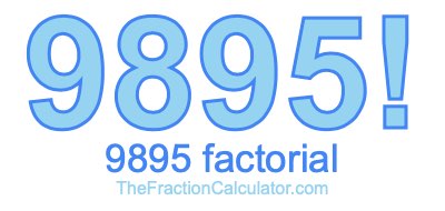9895 Factorial