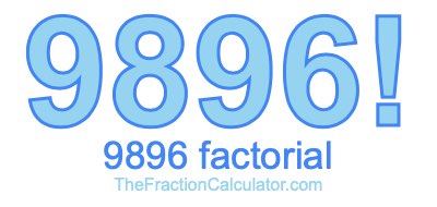 9896 Factorial