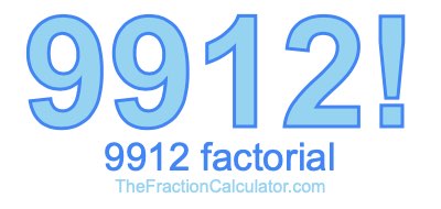 9912 Factorial