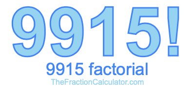 9915 Factorial