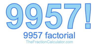 9957 Factorial
