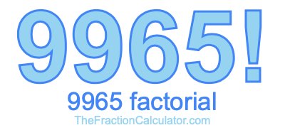 9965 Factorial