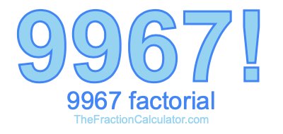 9967 Factorial