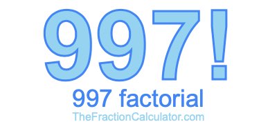 997 Factorial