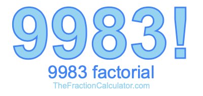 Factorial of 9983 9983 Factorial