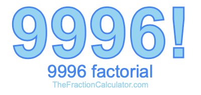 9996 Factorial